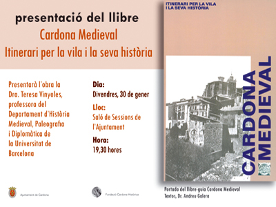 Presentació del llibre Cardona Medieval. Itinerari per la vila i la seva història