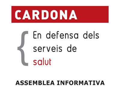 L'Ajuntament de Cardona demana la mobilització de la ciutadania per fer front a les retallades en salut