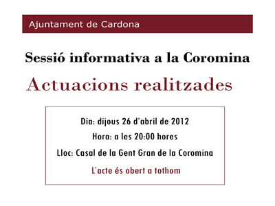 L'Ajuntament programa una xerrada informativa a la Coromina