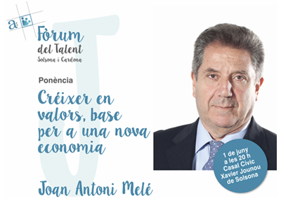 El Fòrum del Talent porta a Solsona el promotor de la banca ètica Joan Antoni Melé per parlar de valors