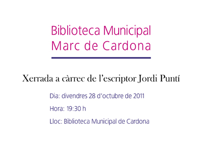 L'escriptor Jordi Puntí a la Biblioteca Marc de Cardona