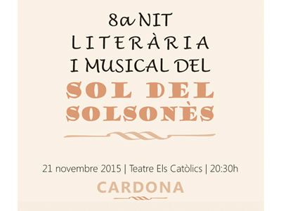 Cardona celebra la 8a Nit Literària Musical del Sol del Solsonès