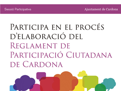 L'Ajuntament de Cardona organitza una sessió pública per definir el futur Reglament de participació ciutadana de la vila