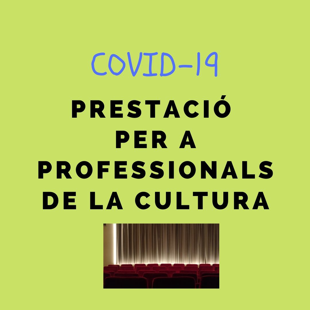 Obert el termini per sol·licitar la prestació extraordinària per a professionals de la cultura afectats econòmicament per la COVID-19