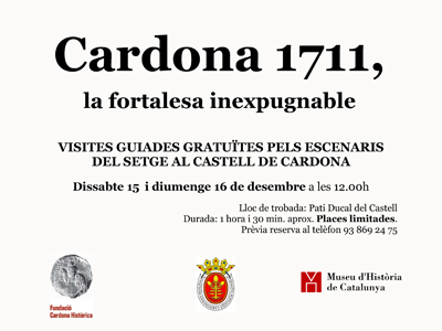 Cardona recorda el setge de 1711 organitzant dues jornades de visites guiades al castell de Cardona 