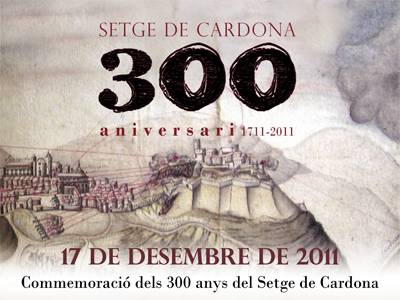 Cardona commemorarà el 300 aniversari del Setge de 1711