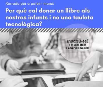 Xerrada per a pares i mares sobre la tecnologia que cal facilitar als infants