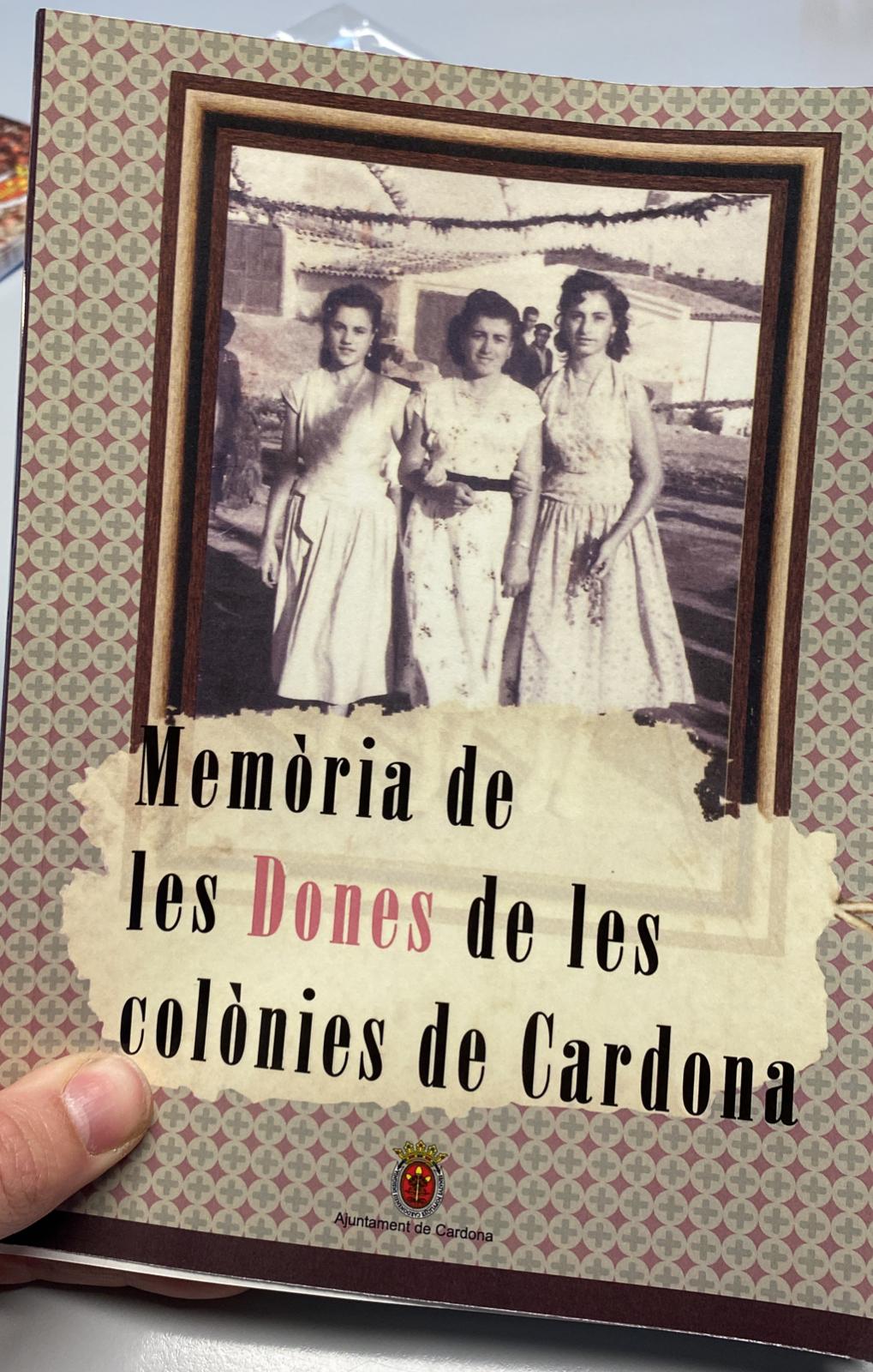 Ja disponible la reedició del llibre 'Memòria de les dones de les colònies de Cardona'